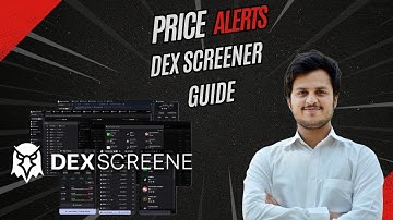 Price Alerts on Dex Screener | Dex Trading Guide