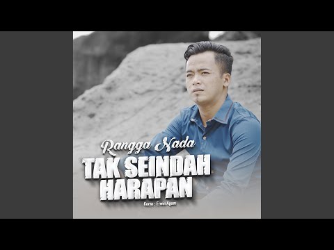 Tak Seindah Harapan - Rangga Nada
