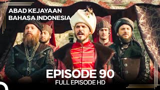 Abad Kejayaan Episode 90 (Bahasa Indonesia)