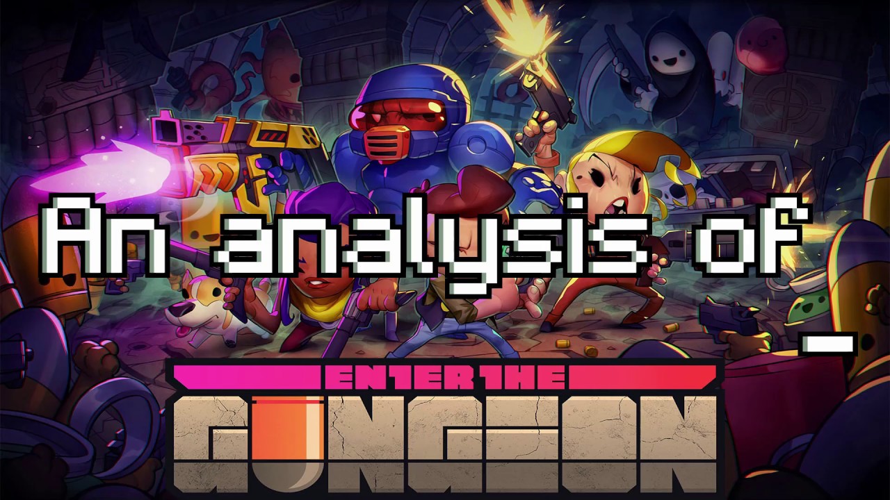 An Analysis of Enter The Gungeon