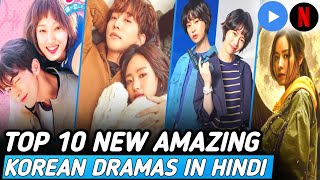 Top 10 Latest Korean Drama in Hindi | New Korean Drama in Hindi Dubbed | Mx Player | Netflix