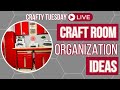 Craft room organization tour crafty tuesday