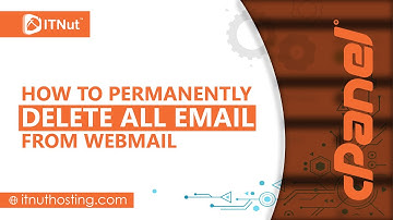 How to Permanently Delete All Email from Webmail - IT Nut Hosting