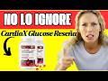 🚨CardioX Glucose Resenas: Ingredientes y efectos secundarios - Review- ¿Es legítimo o solo hype?