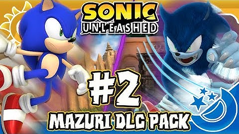 Sonic Unleashed DLC - Part 2 Mazuri Adventure Pack COMPLETE (1440p)