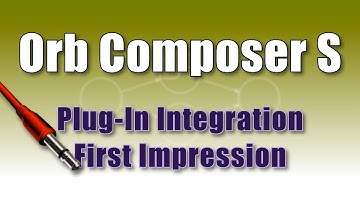 Orb Composer S, but no DAW - VST Integration First Impression