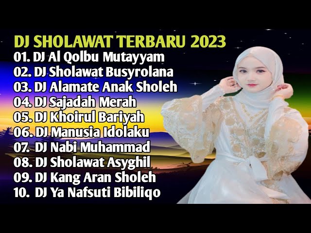 DJ Sholawat Terbaru 2023 Full Album 🎶 Full Bass 🎶 Bikin Hati Adem Yang Kalian Cari Cari 🎧 class=