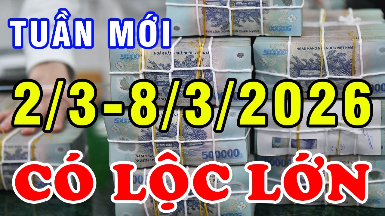 Tử Vi Tuần Mới Từ 2/3-8/3/2026 Chỉ Đích Danh 3 Con Giáp TRÚNG LỘC TIỀN TỶ Đổi Đời Giàu Chóng Mặt