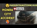 😵😵Ooo Honda City Accident 🥵#engine #enginelover #car
