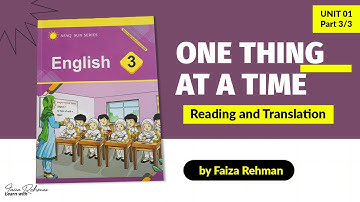 English Class 3 Unit 1 ONE THING AT A TIME Part 3/3 - Afaq Sun Series