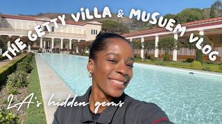 The Getty Vlog | Hidden Gems of Los Angeles | 2 of The Best Things To Do In Los Angeles | LA Art