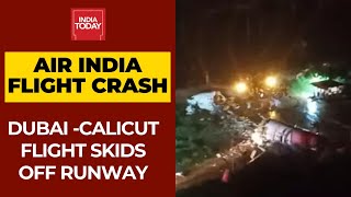 Air India Express Crash At Karipur Airport: Dubai - Calicut Flight Crashes After Shooting Off Runway