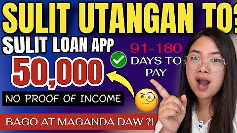 SULIT APPLYAN NA LOAN 50,000 MAX | 1 ID LANG DIN SA SULIT LOAN APP HONEST REVIEW