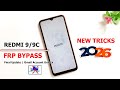 How to Redmi 9 /9c Frp Bypass 2026 | Redmi 9 /9c Google Account Bypass New Security
