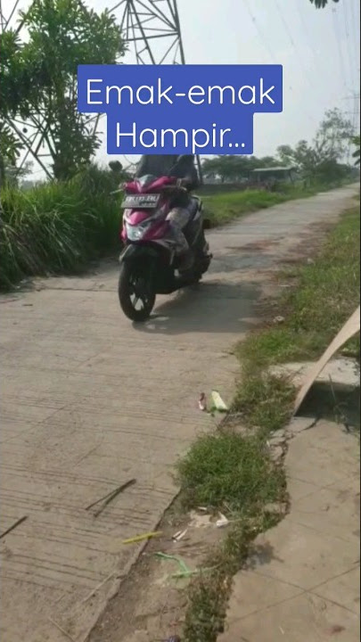 Emak-emak belajar motor hampir jatoh#shorts