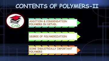 POLYMERS-1  for 12th , boards , JEE , NEET , AIIMS , B Tech...1st year