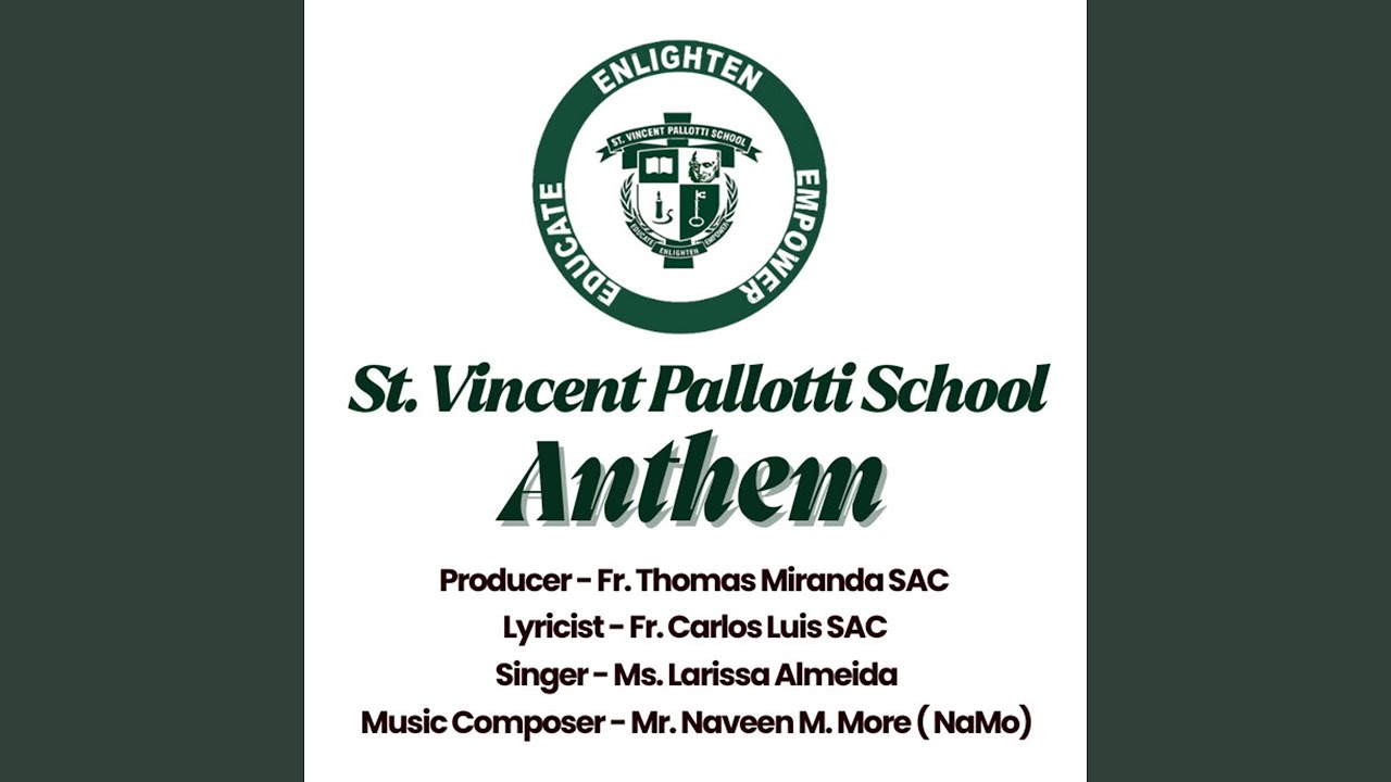 St. Vincent Pallotti School Anthem