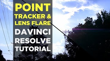 Using the Point Tracker & Lens Flare in Davinci Resolve 12.5.1