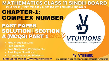 Past Paper Solution Section A (MCQs) Part 1 | Chapter 1 Complex Number | Maths Class 11 Sindh Board
