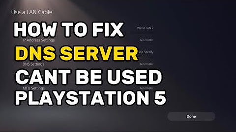 A DNS Server Can’t Be Used On PS5
