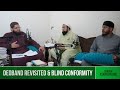 Deoband Revisited And Blind Conformity Asrar Rashid Deoband Revisited And Blind Conformity Asrar Rashid