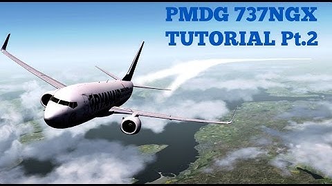 [P3D] PMDG 737 NGX | Tutorial Pt.2 | EGSS-LEPA | RYR96HV