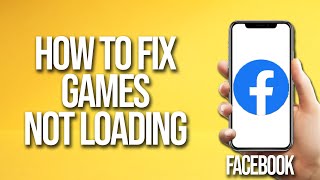 How To Fix Facebook Games Not Loading