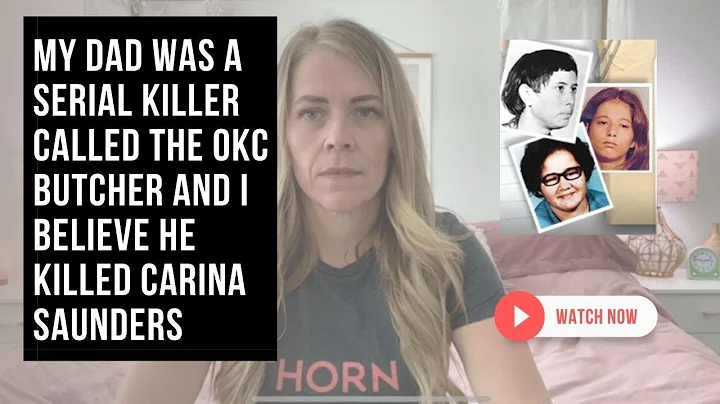 My dad was a serial killer called The OKC Butcher,...