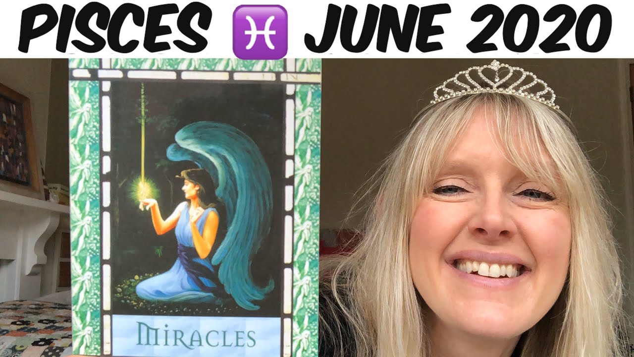 Pisces ♓️ LOVE!  🥰 MIRACLES!  🥰 WOW PISCES!! June 2020