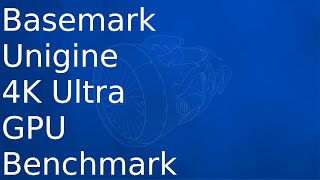 4K Ultra Basemark Unigine GPU Benchmark Linux