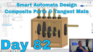 Smart Automata Build (Composite Parts and Tangent Mate) - Pt 5 - Day 82 of 100 OnShape Journey