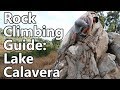 MUST Check Out Laid-back Climbing Spot for Beginners at Lake Calavera - Carlsbad