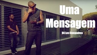 B4 - Uma Mensagem - Remix (Video Oficial) chords