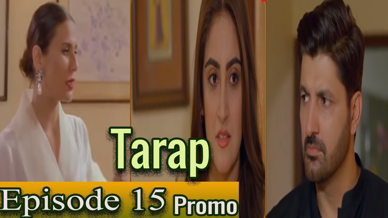 Tarap Episode 15 Promo ||  HUMTVDramas ||