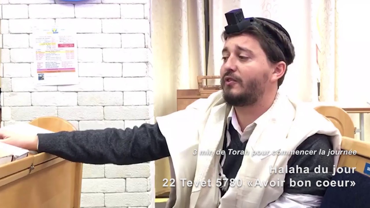 19/1/20 les 3mn de torah du rav Chemouny du centre rachi de Netanya 22 tevet
