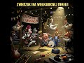 Zwierzaki na Wielkanocnej rebelii (HIT na Wielkanoc)