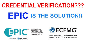EPIC ECFMG VERIFICATION/MEDICAL CREDENTIAL VERIFICATION/INTERNATIONAL MEDICAL GRADUATES/IMGs