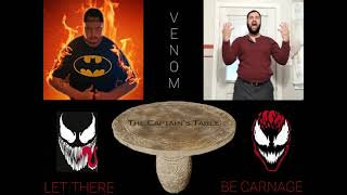 The Captain's Table - Episode 43: Venom Let There Be Carnage Review