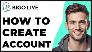 How to Create Bigo Live Account 2025 Update - Full Guide screenshot 5