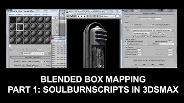 Blended Box Mapping Part 1: SoulburnScripts In 3dsmax Method
