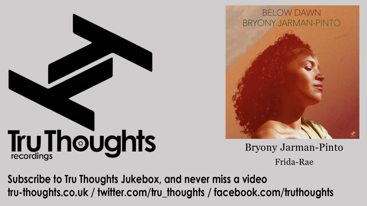 Watch Bryony Jarman-Pinto - Frida-Rae on YouTube Watch Bryony Jarman-Pinto - Frida-Rae on YouTube