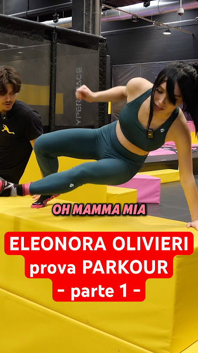 ELEONORA OLIVIERI learns PARKOUR 🤸🏻‍♂️