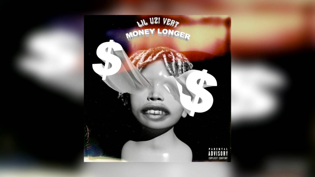 Lil Uzi Vert   Money Longer Official Audio