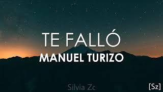 Manuel Turizo - Te Falló (Letra)