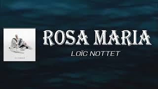 Loïc Nottet - Rosa Maria (Lyrics)