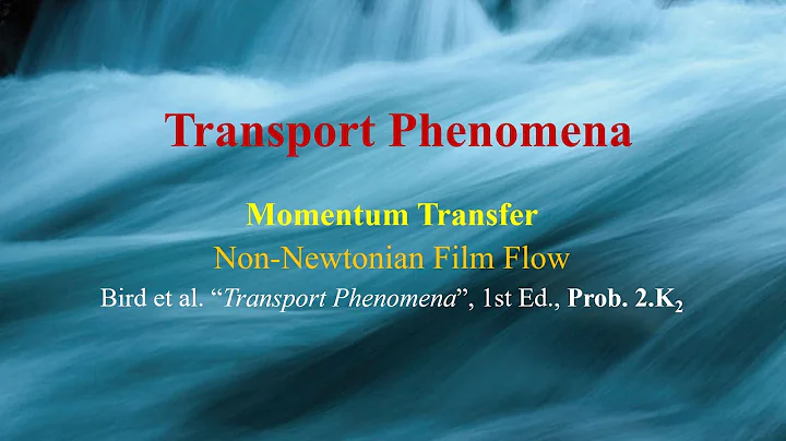 Problem 2.K2 (1st Ed.) - Non-Newtonian film flow [Transport Phenomena : Momentum Transfer]
