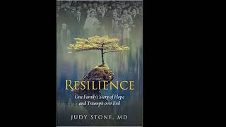Dr. Judy Stone, MD Interview - Resilience