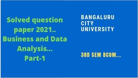 Solved question paper 2021 (Business and Data Analysis)..