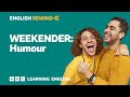 English Rewind - Weekender: humour