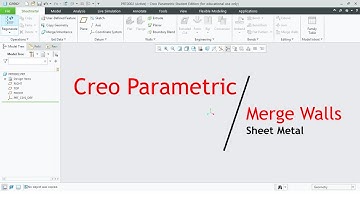 Creo Parametric | Merge Walls in Sheet Metal